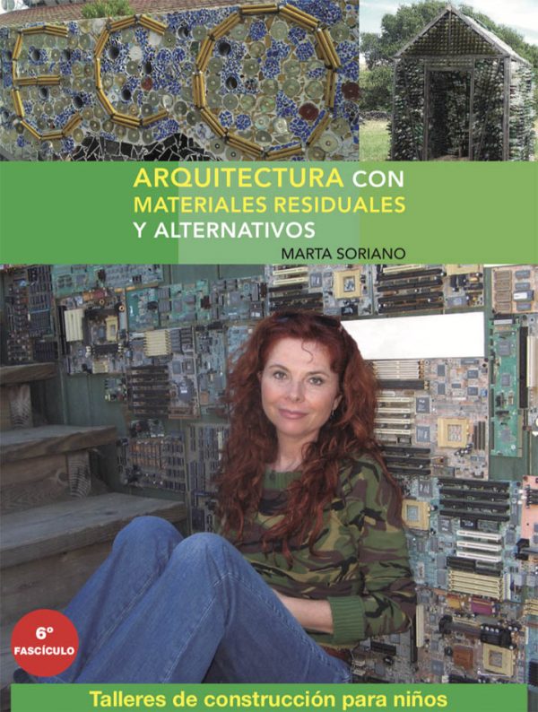 Libro Arquitectura con materiales residuales- Marta Soriano | EcoArt