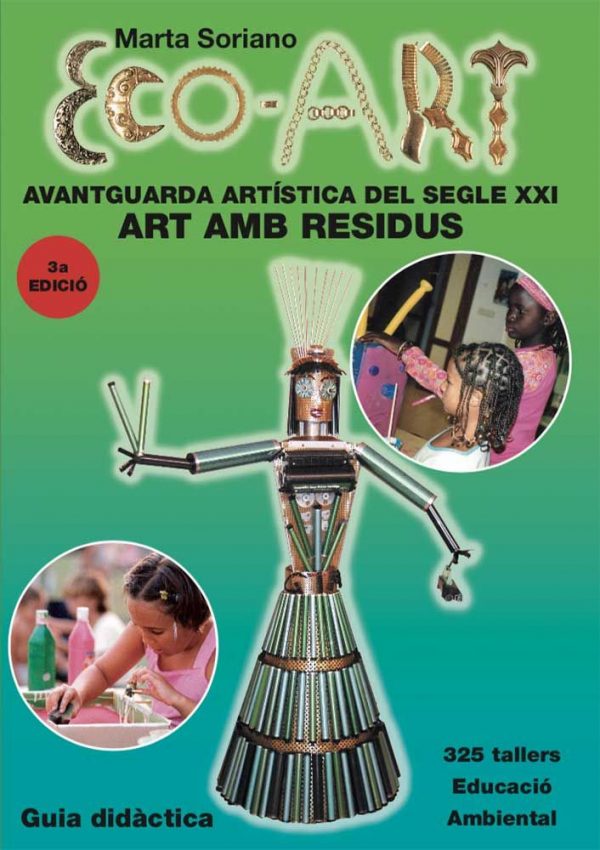 Avantguarda artística del segle XXI - ART AMB RESIDUS - Marta Soriano | EcoArt